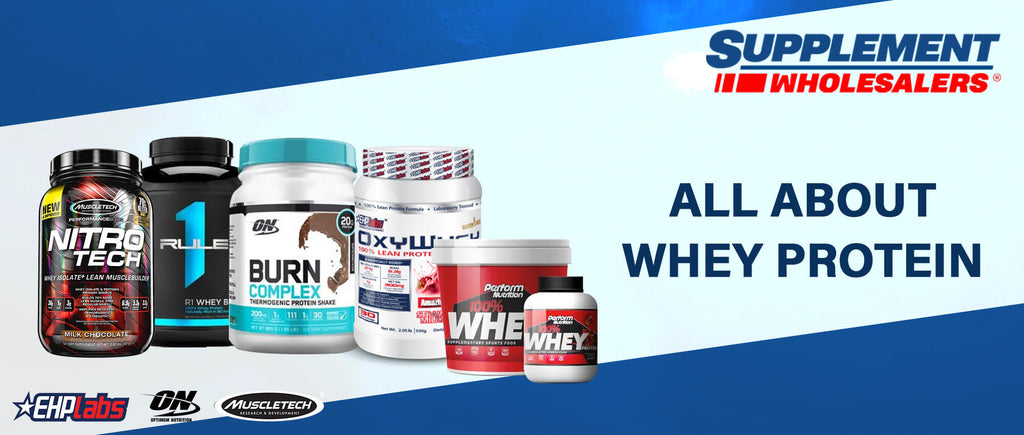 All About Whey Protein